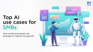 Top AI Use Cases for SMBs